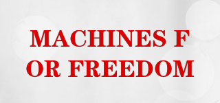 MACHINES FOR FREEDOM/MACHINES FOR FREEDOM