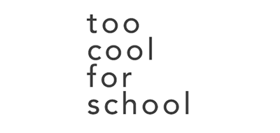 too cool for school/too cool for school